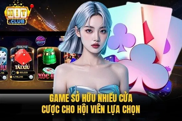 Tài Xỉu Hitclub - Chốt Kèo Chuẩn, Bùng Nổ Thưởng Khủng 2 Game sở hữu nhiều cửa cược cho hội viên lựa chọn