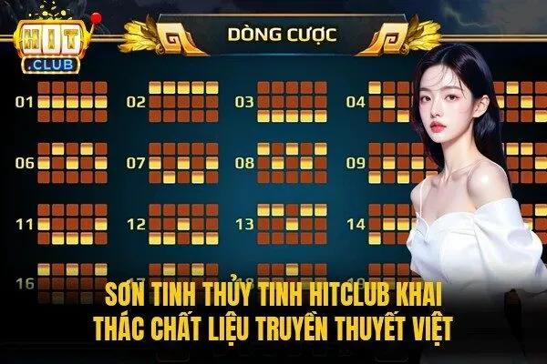 Sơn Tinh Thủy Tinh Hitclub | Khám Phá Slot Dân Gian 1 Sơn Tinh Thủy Tinh Hitclub khai thác chất liệu truyền thuyết Việt